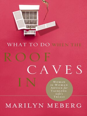 cover image of What to Do When the Roof Caves In